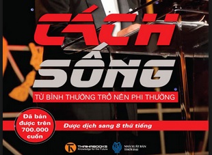 Cách Sống - Từ bình thường trở nên phi thường 